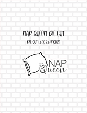 Nap Queen Die Cut