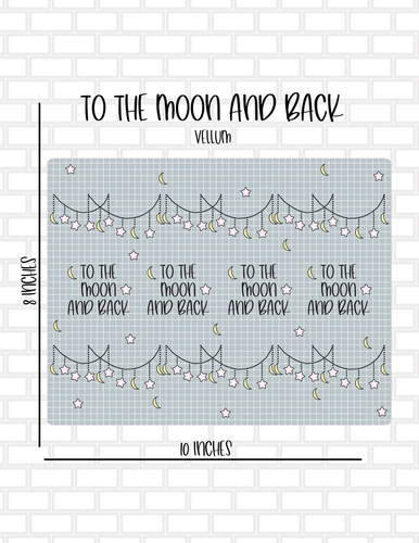 To the Moon and Back Vellum
