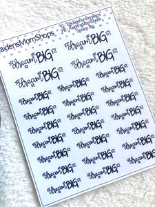 Dream Big Mini Sticker Sheet - Handlettered